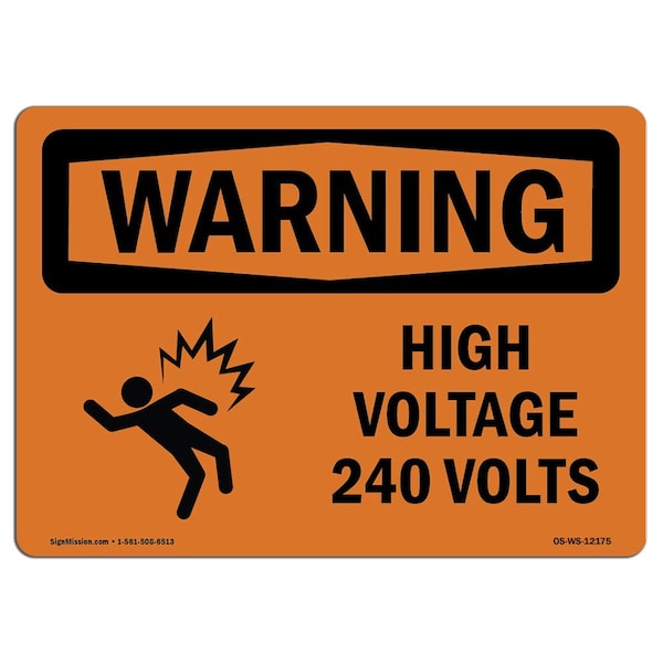 Safety Sign, OSHA WARNING, 3.5" Height, 5" Width, High Voltage 240 Volts, Landscape, 10PK